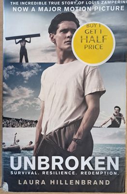 Unbroken. An Extraordinary True Story of Courage and Survival