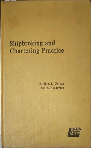 Shipbroking and chartering practice