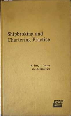 Shipbroking and chartering practice
