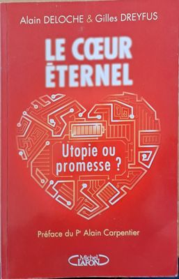 Le Coeur Eternel. Utopie ou promesse?