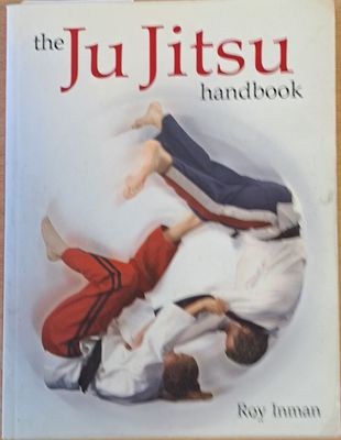The Ju Jitsu handbook