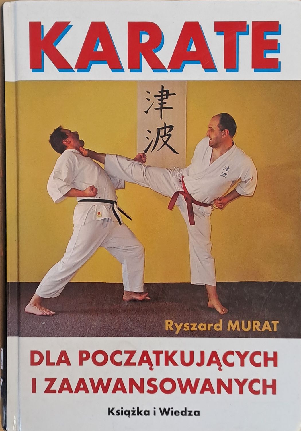 Karate dla poczatkujacych i zaawansowanych
