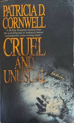Cruel and Unusual