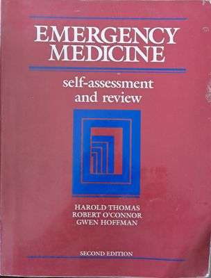 Emergency Medicine - self-assessment and review, second edition
