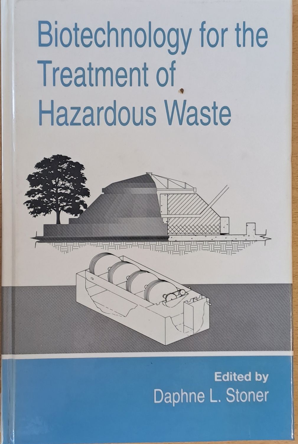 Biotechnology for the Treatment of Hazardous Waste
