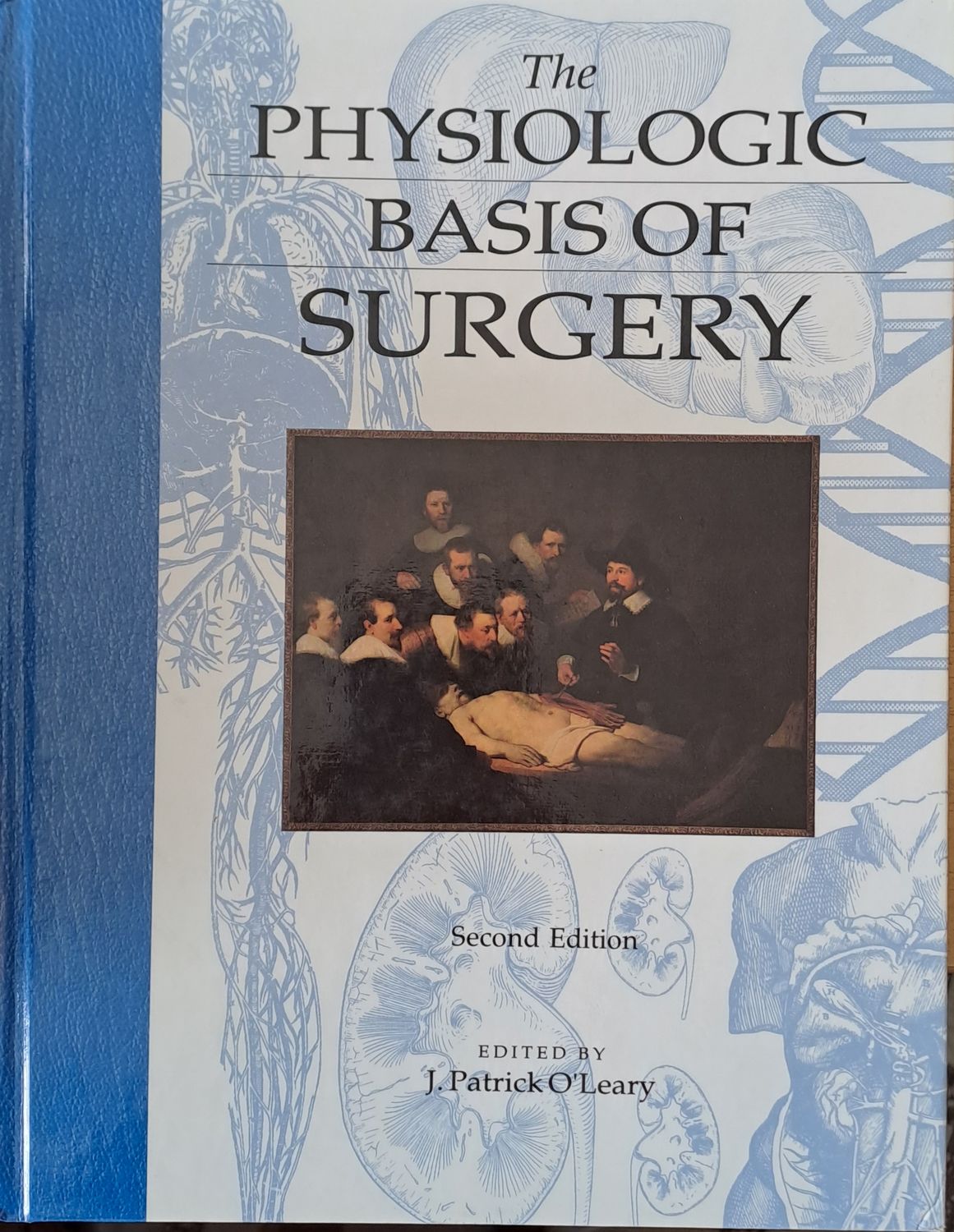 Physiologic Basis of Surgery, second edition