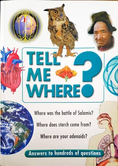 Tell me where?
