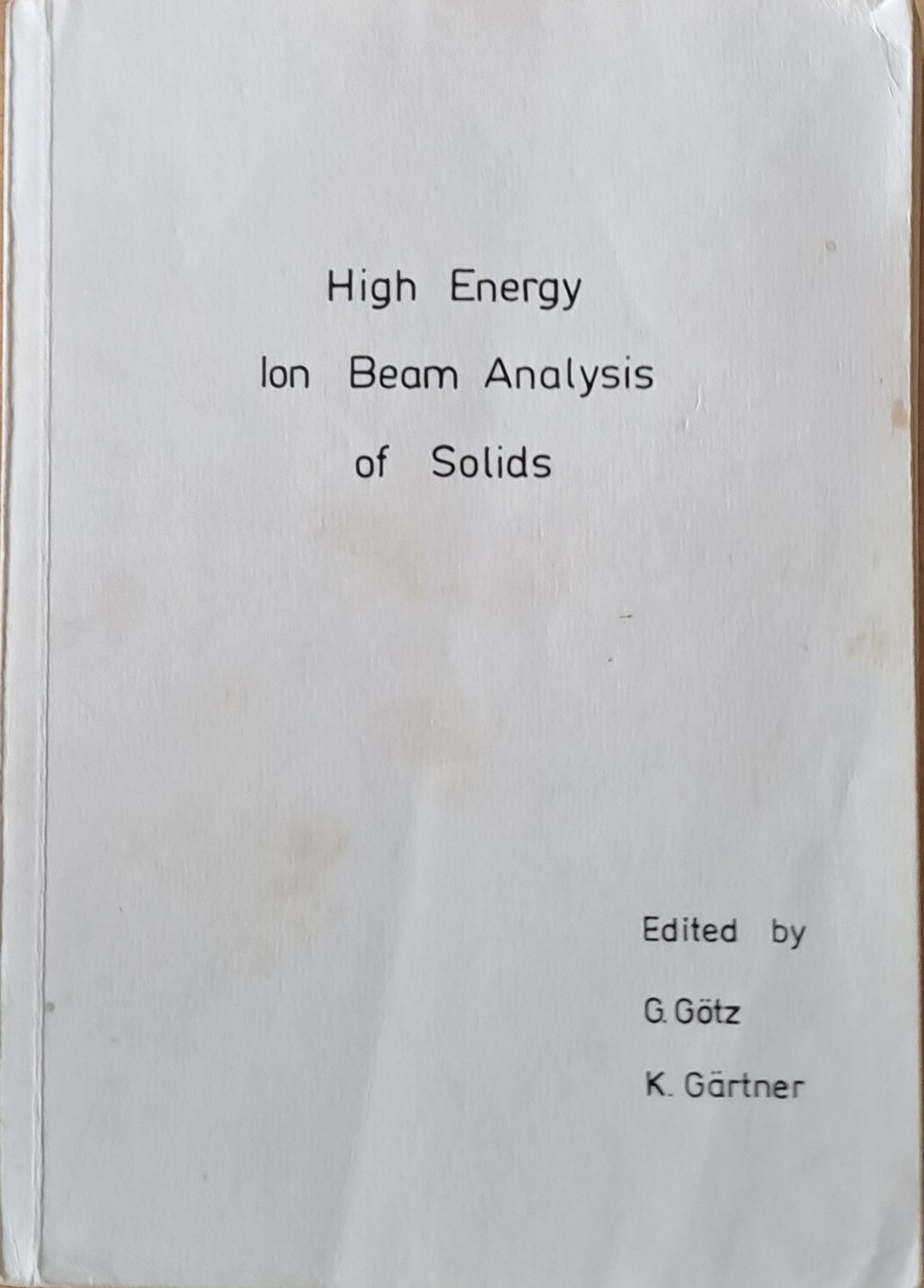 High Energy Ion Beam Analysis of Solids