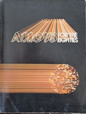 Alloys for the Eighties