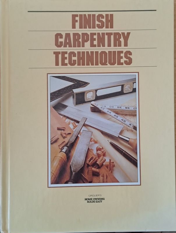 Finish Carpentry Techniques
