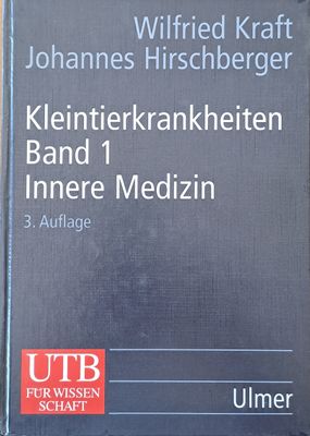 Kleintierkrankheiten, Band 1 Innere Medizin