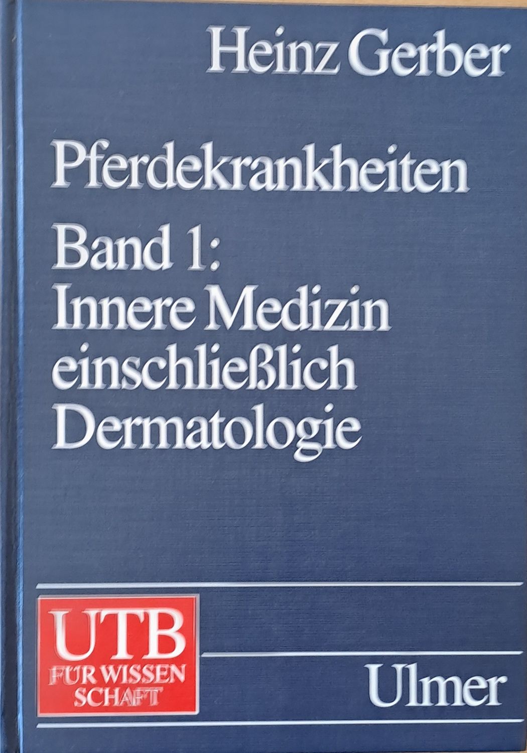Pferdekrankheiten.Band 1: Innere Medizin einschlieblich Dermatologie