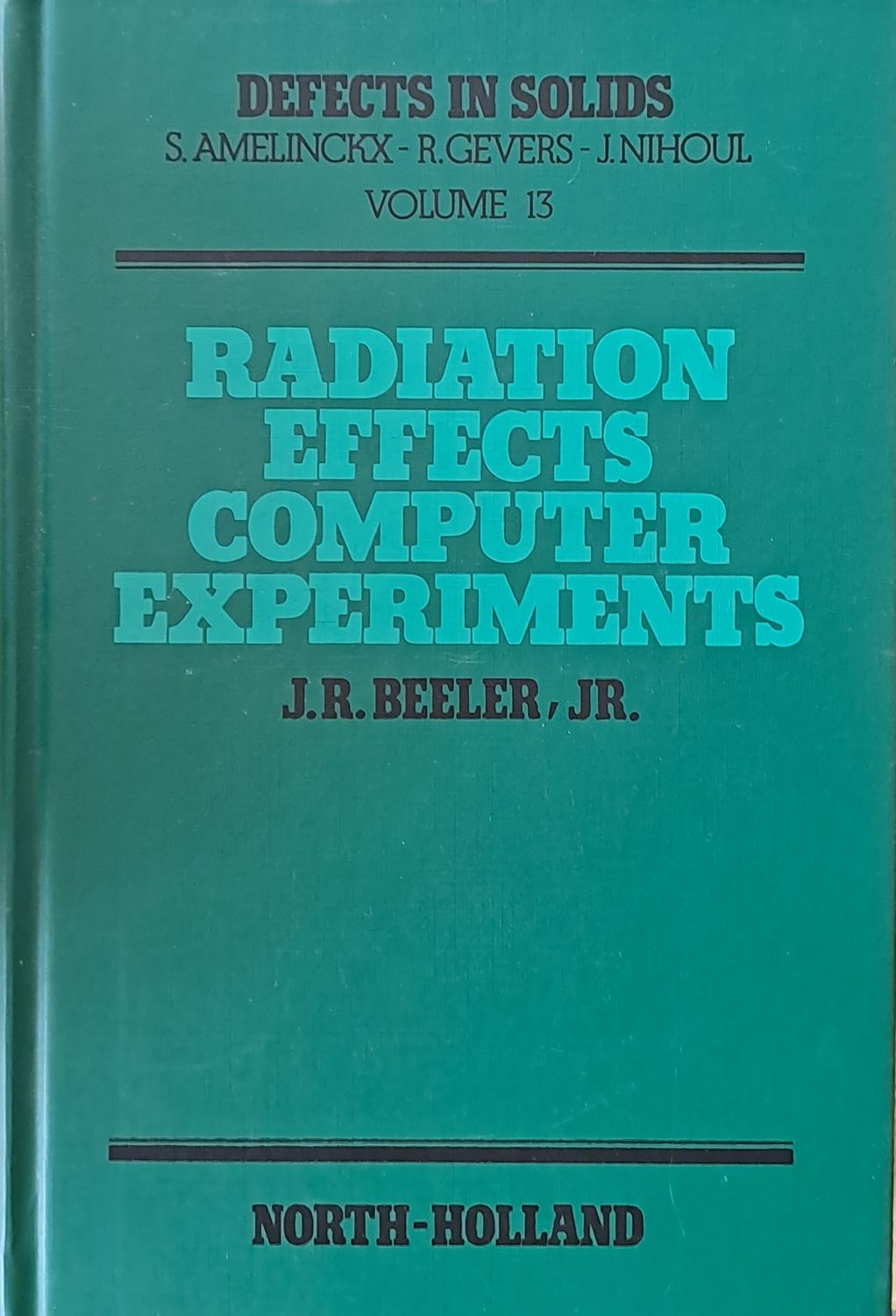 Radiation Effects Computer Experiments Radiation Effects Computer Experiments