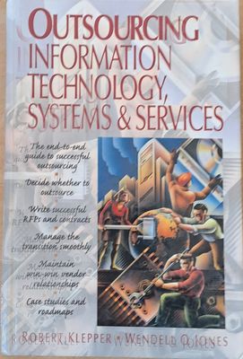 Outsourcing Information Technology, Systems and Services