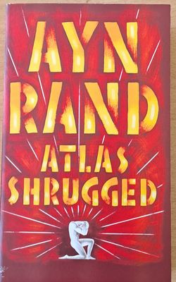 Atlas Shrugged + The Fountainhead
