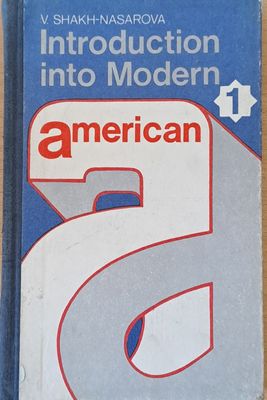 Introduction into Modern American 1+2. Практический курс Английского языка, Часть 1+ часть 2