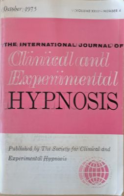 The International journal of Clinical and Experimental Hypnosis-October 1975, Volume XXIII-number 4