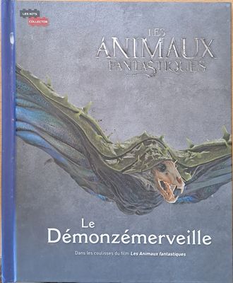 Les Animaux Fantastiques. Le Demonzemerveille