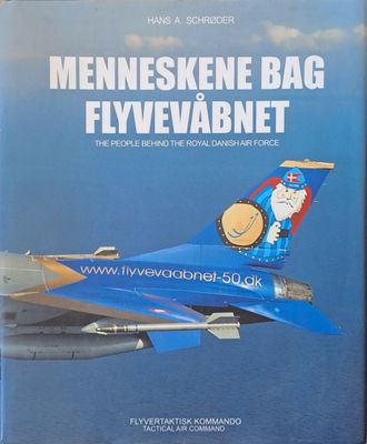 Menneskene Bag Flyvevabnet (The People Behind the Royal Danish Air Force)