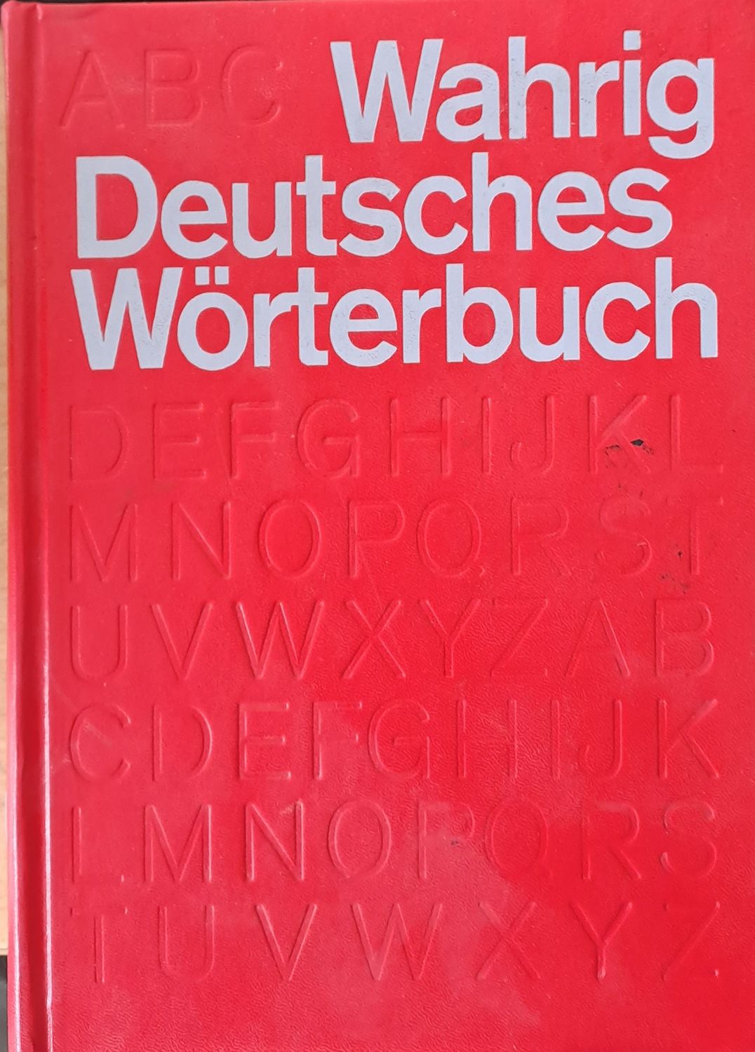 Wahrid Deutsches Worterbuch. Mit Einem  Wahrid Deutsches Worterbuch. Mit Einem "Lexikon Der Deutschen Sprachlehre"