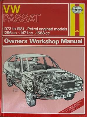 VW Passat 1973 to 1981. Petrol engined models Owners Workshop Manual