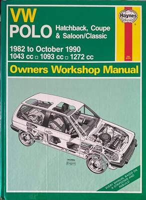VW Polo Hatchback, Coupe &amp;amp; Saloon / Classic 1982 to Octomber 1990 Owners Workshop Manual