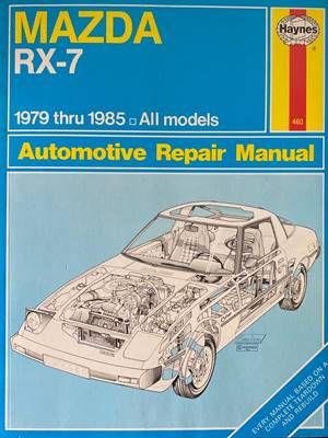 Mazda RX - 7 1979 thru 1985. All models Owners Workshop Manual