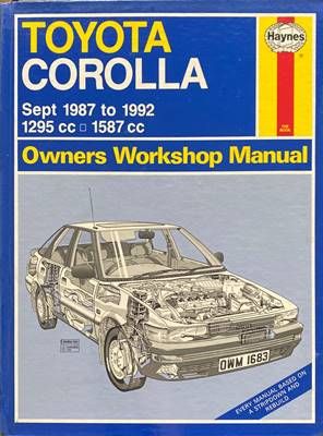 Toyota Corolla Sept 1987 to 1992 Owners Workshop Manual