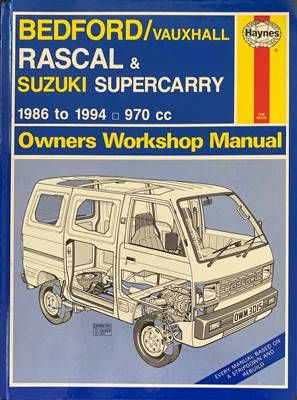 Bedford / Vauxhall Rascal &amp;amp; Suzuki Supercarry 1986 to 1994 Owners Workshop Manual