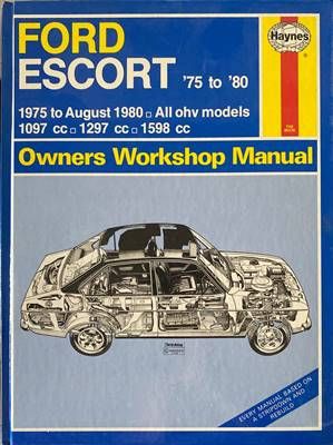 Ford Escort &#39;75 to &#39;80 1975 to August 1980. All ohv models Owners Workshop Manual