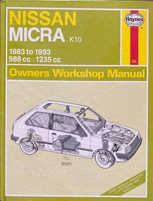 Nissan Micra K10 1983 to 1993 Owners Workshop Manual