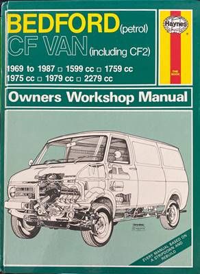 Bedford (petrol) CF Van (including CF2) 1969 to 1987 Owners Workshop Manual