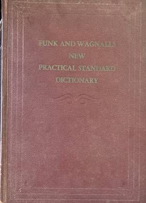 New Practical Standard Dictionary of the English Language. Vol. 1 New Practical Standard Dictionary of the English Language. Vol. 1