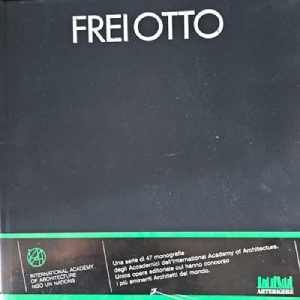 Frei Otto Frei Otto