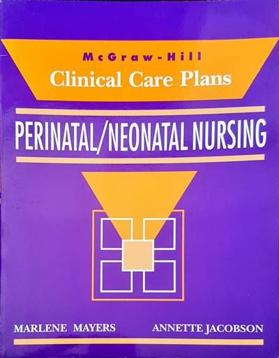 Clinical care plans. Perintal/ neonatal nursing