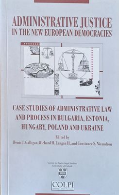 Administrative Justice in the new European Democracies