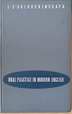 Oral Practice In Modern English, Second edition