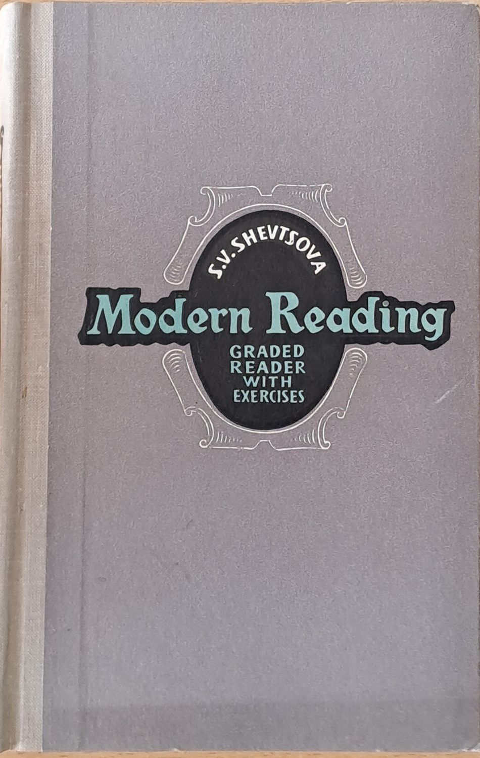 Modern Reading: Graded Reader With Exercises