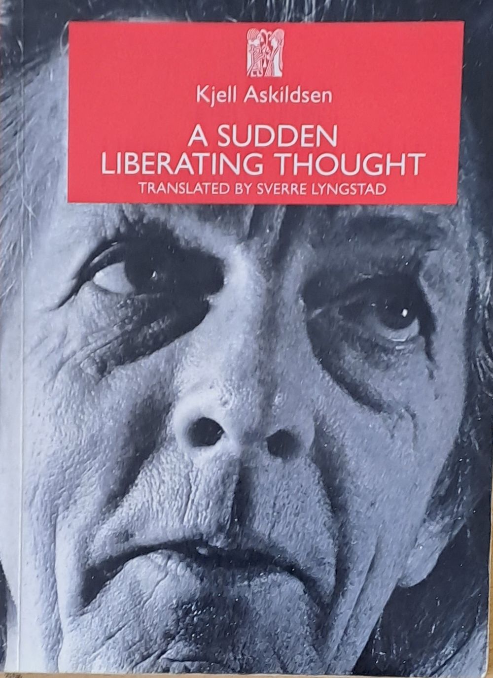 A Sudden Liberating Thought