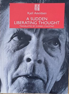 A Sudden Liberating Thought