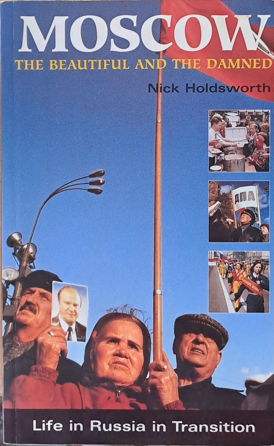 Moscow: The beautiful and the damned