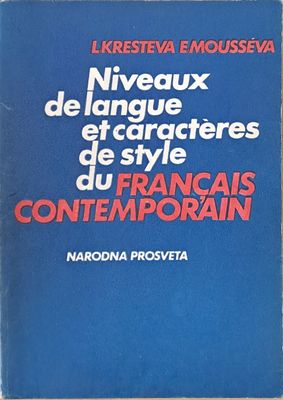 Niveaux de langue et caracteres de style du Francais Contemporain