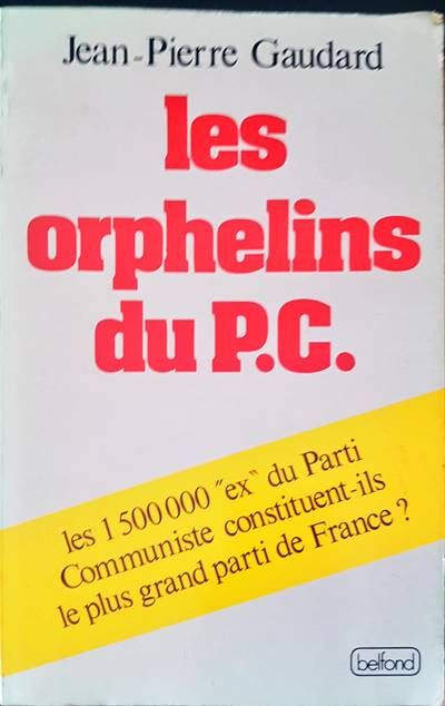 Les orphelins du P.C.