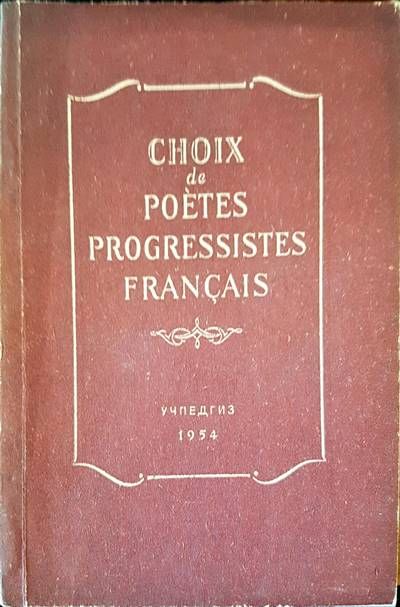 Choix de poetes progressistes francais