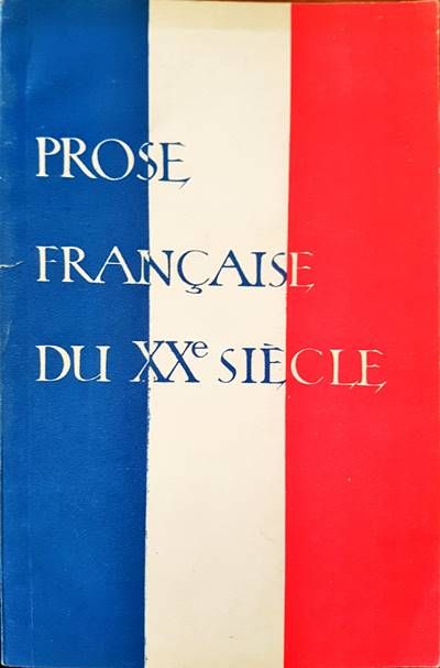 Prose, francaise, du XXe siecle