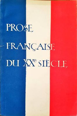 Prose, francaise, du XXe siecle