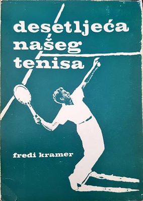 Desetljeca naseg tenisa