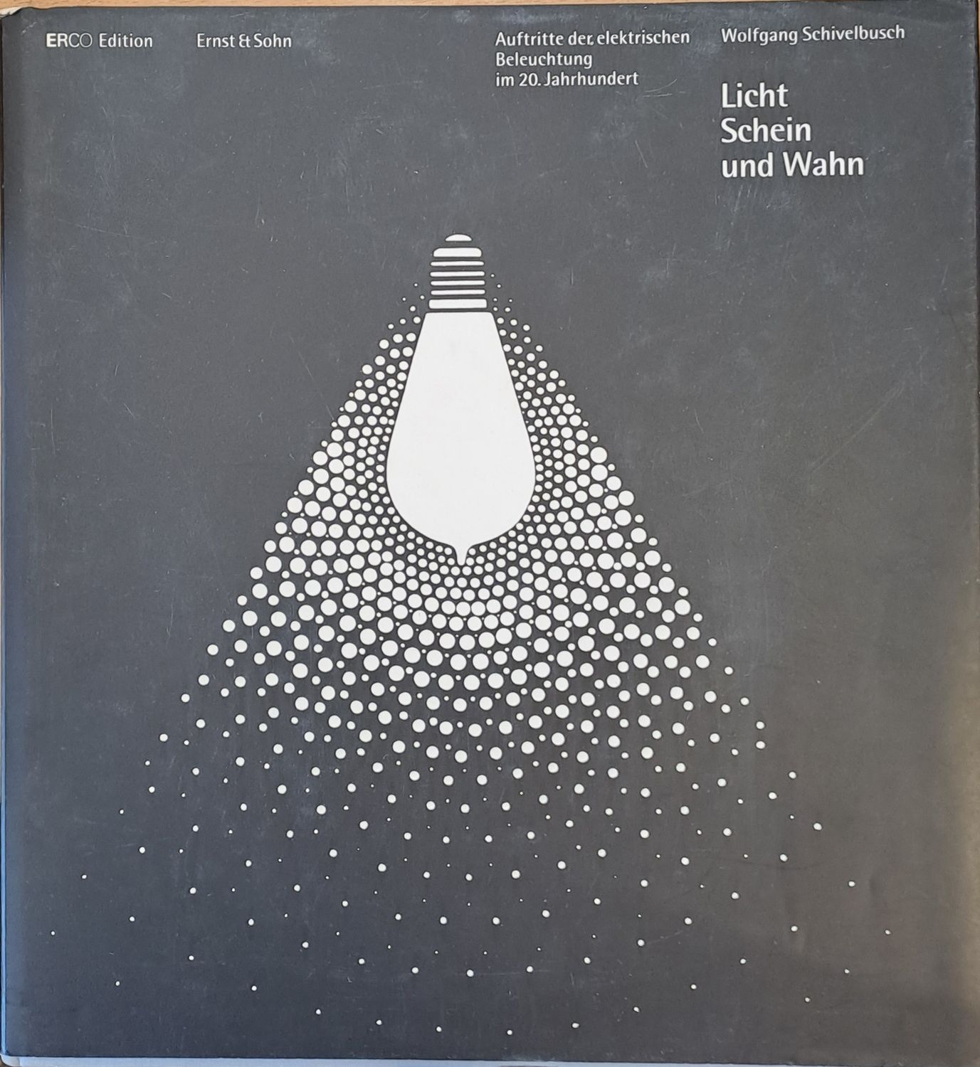 Licht Schein und Wahn