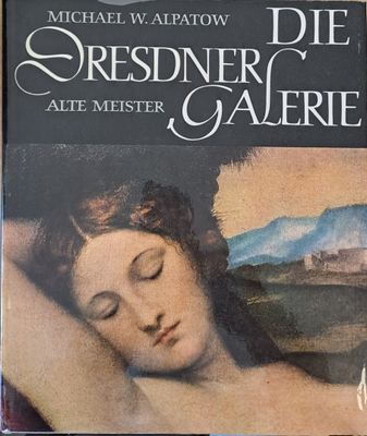 Michael W. Alpatow: Die Dresdner Galerie