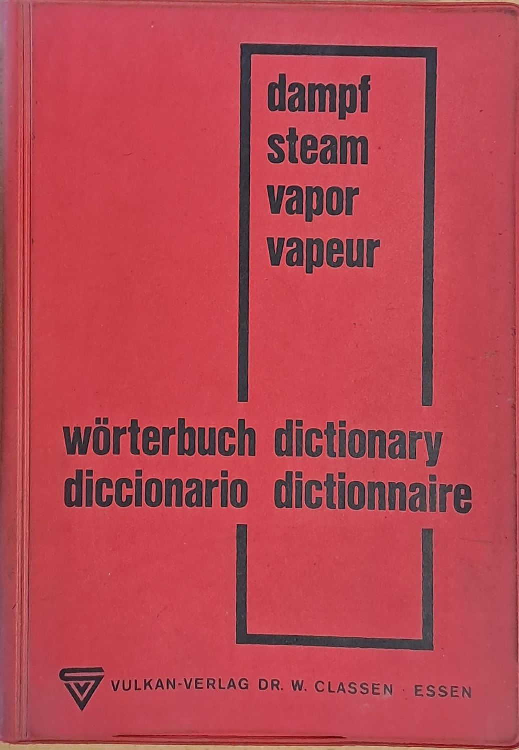 Dictionary of Steam Generator Engineering